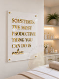 Wall Art 3D Quote Acrylic Sign | 'Sometimes the Most Productive Thing You Can Do Is Relax'
