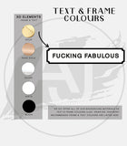 Fucking Fabulous Street Style Acrylic Sign