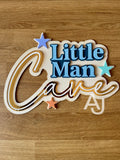 Little Man Cave Sign